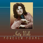Kitty Wells Forever Young